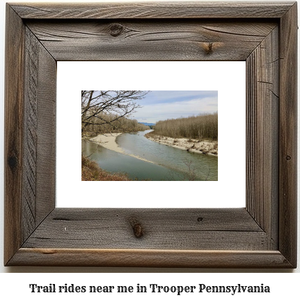 trail rides near me in Trooper, Pennsylvania